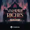 Vampire Riches