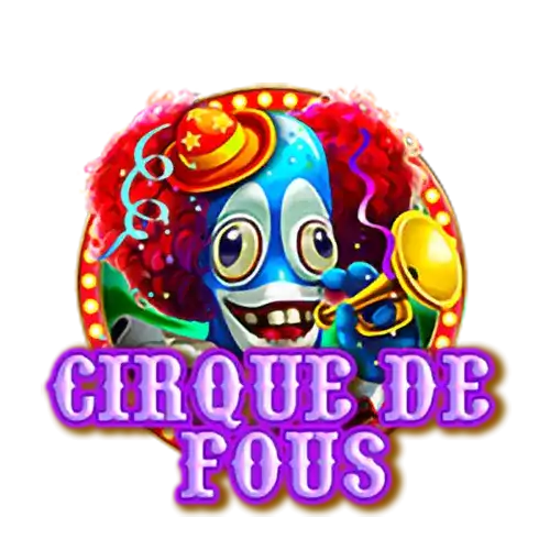 Cirque de fous