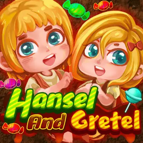 Hansel and Gretel