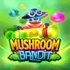 Mushroom Bandit